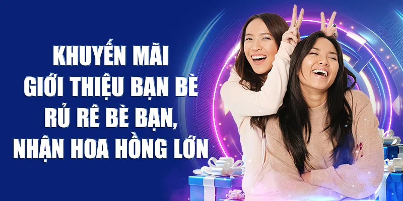 Khuyến Mãi Giới Thiệu Bạn Bè SBOBET